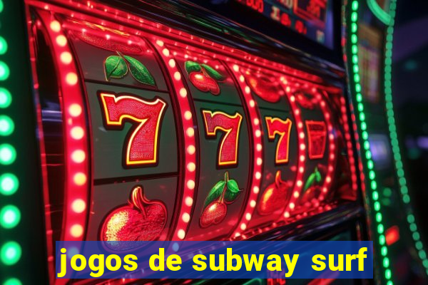 jogos de subway surf